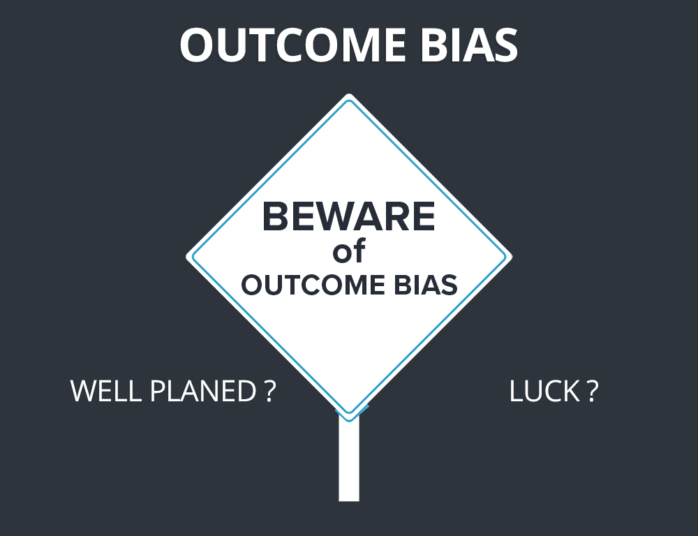 outcome bias