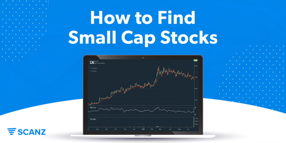 How To Find Small Cap Stocks